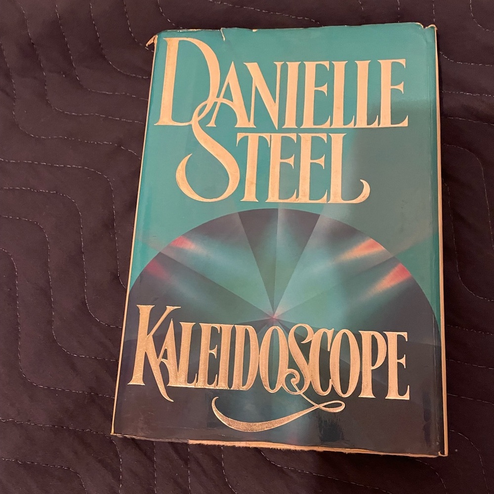 Danielle Steel hard cover book “Kaleidoscope”